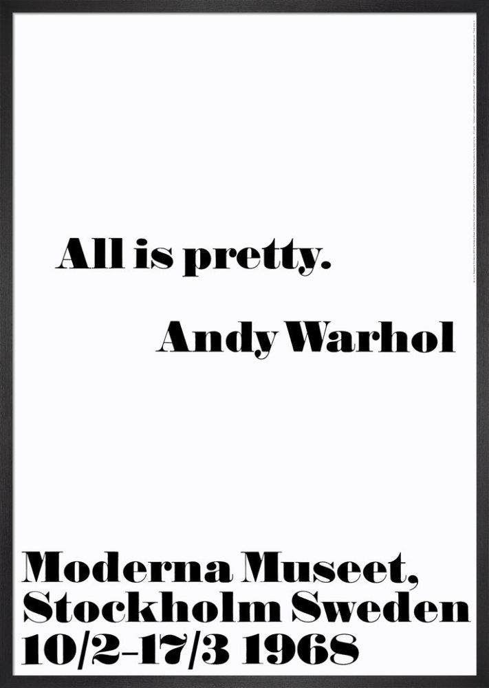 All is pretty by Andy Warhol. Framed art print.