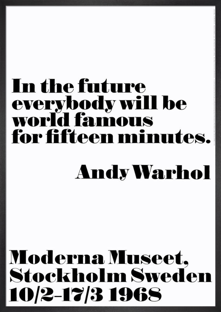 In the future by Andy Warhol. Framed art print.